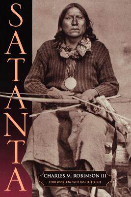 【预售】Satanta: The Life and Death of a War Chief