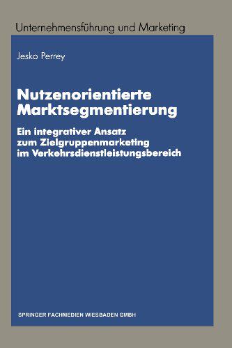 【预售】Nutzenorientierte Marktsegmentierung: Ein Inte...