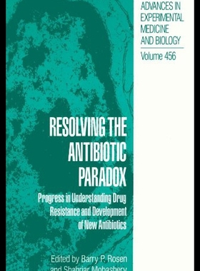 【预售】Resolving the Antibiotic Paradox: Progress in Und