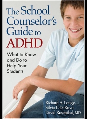 【预售】The School Counselor's Guide to ADHD: What to Kno