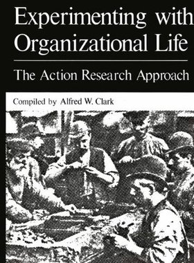 【预售】Experimenting with Organizational Life: The Ac...