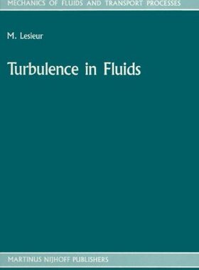 【预订】Turbulence in Fluids: Stochastic and...