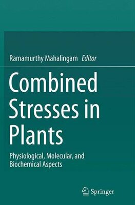 【预订】Combined Stresses in Plants: Physiol...