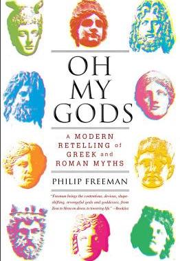 【预售】Oh My Gods: A Modern Retelling of Greek and Ro...
