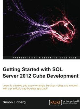 【预售】Getting Started with SQL Server 2012 Cube Deve...