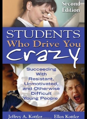 【预售】Students Who Drive You Crazy: Succeeding with Res