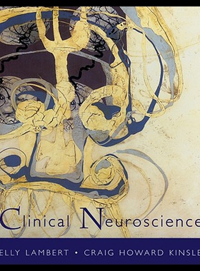 【预售】Clinical Neuroscience: The Neurobiological Founda