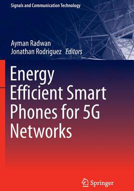 【预订】Energy Efficient Smart Phones for 5g...