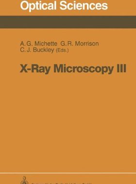 【预订】X-Ray Microscopy III: Proceedings of...