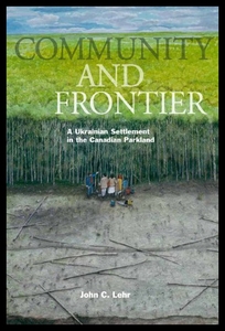 【预售】Community and Frontier: A Ukranian Community in t