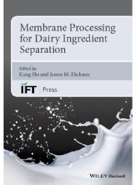 【预订】Membrane Processing for Dairy Ingred...
