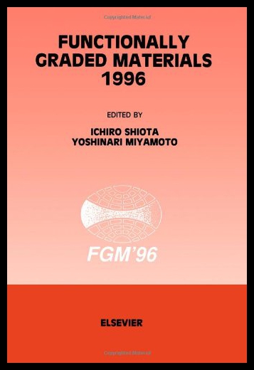 【预售】Functionally Graded Materials 1996