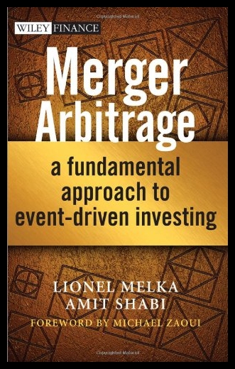 【预售】Merger Arbitrage: A Fundamental Approa 书籍/杂志/报纸 经济管理类原版书 原图主图