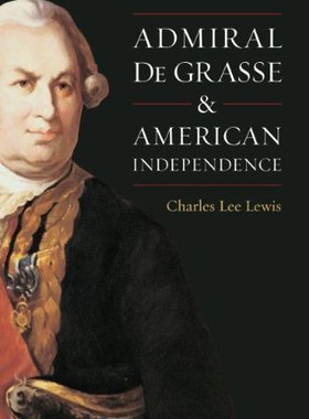 【预售】Admiral de Grasse & American Independence