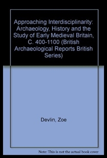 Archaeology Interdisciplinarity Approaching His 预售