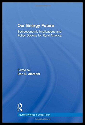 【预售】Our Energy Future: Socioeconomic Implications and
