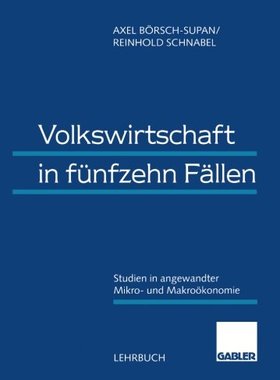 【预售】Volkswirtschaft in Funfzehn Fallen: Studien in...