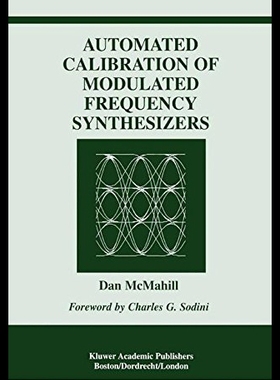 【预售】Automated Calibration of Modulated Frequency Synt