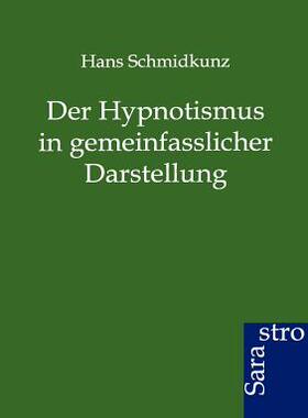 【预售】Der Hypnotismus in Gemeinfasslicher ...