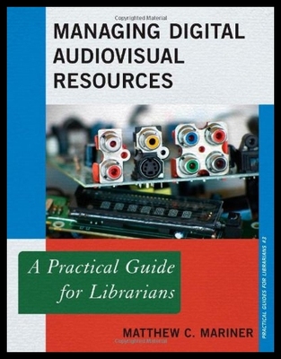 【预售】Managing Digital Audiovisual Resources