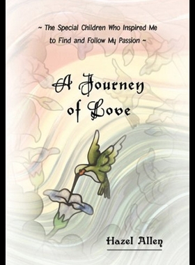 【预售】A Journey of Love: The Special Children Who Inspi
