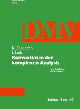 【预订】Konvexitat in Der Komplexen Analysis...