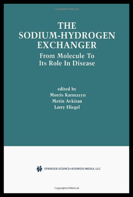【预售】The Sodium-Hydrogen Exchanger: From Molecule to I