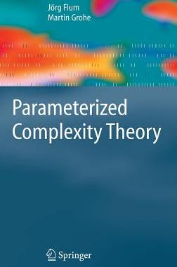 【预订】Parameterized Complexity Theory