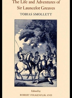 【预售】The Life and Adventures of Sir Launcelot Greaves