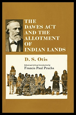 【预售】The Dawes ACT and the Allotment of Indian Lands