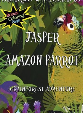 【预售】Jasper, Amazon Parrot: A Rainforest Adventure