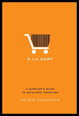 【预售】a la Cart: A Supplier's Guide to Retailers' Prior