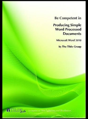 【预售】Be Competent in Producing Simple Word Processed D