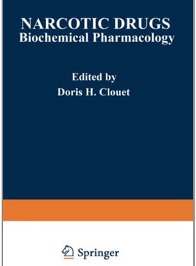 【预售】Narcotic Drugs: Biochemical Pharmacology