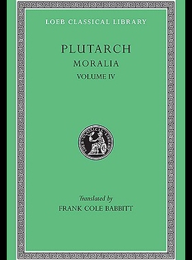 【预售】Moralia, Volume IV: Roman Questions. Greek Questi