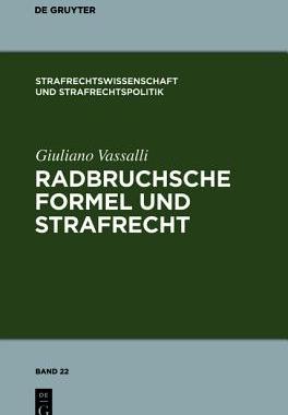 【预售】Radbruchsche Formel Und Strafrecht: ...
