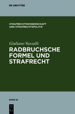 【预售】Radbruchsche Formel Und Strafrecht: ...