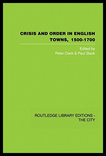 【预售】Crisis and Order in English Towns 1500-1700
