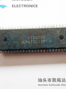 【凯拓达电子】原装 芯片 M61201SP