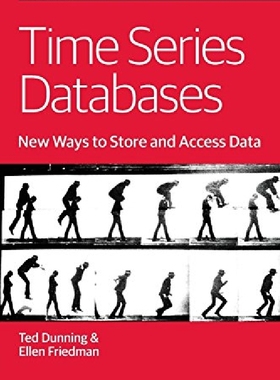 【预订】Time Series Databases: New Ways to S...