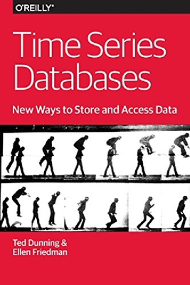 【预订】Time Series Databases: New Ways to S...