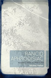 【预售】The Rancid Aphrodisiac: Subjectivity, Desire, and...