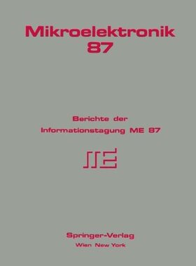 【预订】Mikroelektronik 87: Berichte Der Inf...