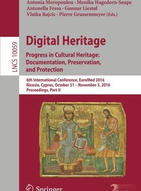 【预订】Digital Heritage. Progress in Cultur...