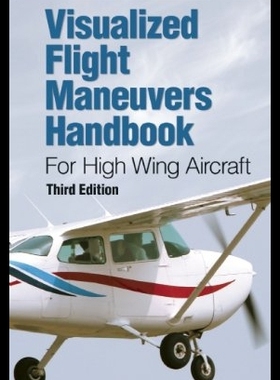 【预售】Visualized Flight Maneuvers Handbook f