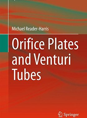 【预订】Orifice Plates and Venturi Tubes