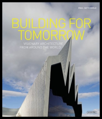 【预售】Building for Tomorrow: Visionary Architecture Aro