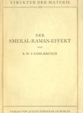 【预订】Der Smekal-Raman-Effekt: Band 12