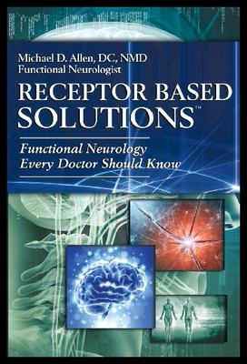 【预售】Receptor Based Solutions; Functional Neurology Ev