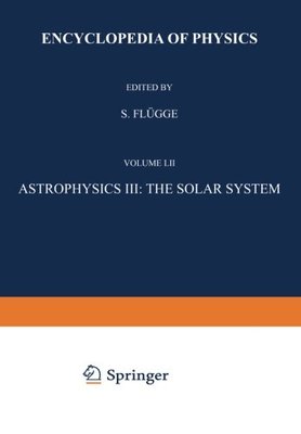 【预订】Astrophysics III: The Solar System /...